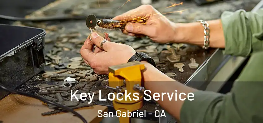  Key Locks Service San Gabriel - CA